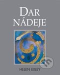 Kniha: Dar nádeje (Helen Exley). Slovart, 2011 Kniha: Dar nádeje (Helen Exley). Slovart, 2011