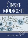 Kniha: Čínske múdrosti (Helen Exley). Slovart, 2011 Kniha: Čínske múdrosti (Helen Exley). Slovart, 2011