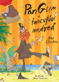 Kniha: Pán Gum a tancujúci medveď (Andy Stanton), 2012 Kniha: Pán Gum a tancujúci medveď (Andy Stanton), 2012
