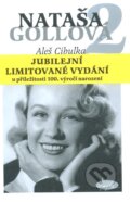 Kniha: Nataša Gollová 2 (Aleš Cibulka). Sláfka, 2011 Kniha: Nataša Gollová 2 (Aleš Cibulka). Sláfka, 2011