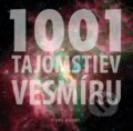 Kniha: 1001 tajomstiev vesmíru (Piers Bizony). Slovart, 2012 Kniha: 1001 tajomstiev vesmíru (Piers Bizony). Slovart, 2012