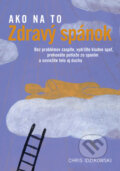 Kniha: Zdravý spánok (Chris Idzikowski). Slovart, 2012 Kniha: Zdravý spánok (Chris Idzikowski). Slovart, 2012