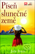 Kniha: Píseň slunečné země (Julie Peters). Alpress, 2011 Kniha: Píseň slunečné země (Julie Peters). Alpress, 2011