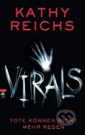 Kniha: Virals (Kathy Reichs). cbj, 2011 Kniha: Virals (Kathy Reichs). cbj, 2011