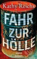 Kniha: Fahr zur Hölle (Kathy Reichs). Kniha: Fahr zur Hölle (Kathy Reichs).