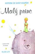 Kniha: Malý princ (Antoine de Saint-Exupéry). Slovenské pedagogické nakladateľstvo - Mladé letá, 2011 Kniha: Malý princ (Antoine de Saint-Exupéry). Slovenské pedagogické nakladateľstvo - Mladé letá, 2011