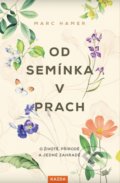 Kniha: Od semínka v prach (Marc Hamer), 2021 Kniha: Od semínka v prach (Marc Hamer), 2021