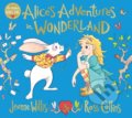 Kniha: Alice´s Adventures in Wonderland (Jeanne Willis a Ross Collins (Ilusrrátor)). MacMillan, 2021 Kniha: Alice´s Adventures in Wonderland (Jeanne Willis a Ross Collins (Ilusrrátor)). MacMillan, 2021