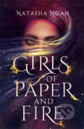 Kniha: Girls of Paper and Fire (Natasha Ngan). Hodder and Stoughton, 2019 Kniha: Girls of Paper and Fire (Natasha Ngan). Hodder and Stoughton, 2019