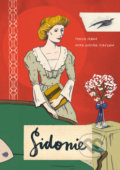 Kniha: Sidonie (Tereza Srbová). Labyrint, 2021 Kniha: Sidonie (Tereza Srbová). Labyrint, 2021