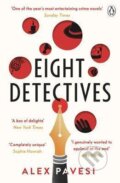 Kniha: Eight Detectives (Alex Pavesi). Penguin Books, 2021 Kniha: Eight Detectives (Alex Pavesi). Penguin Books, 2021