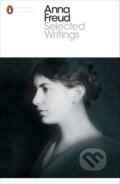 Selected Writings - Anna Freud, Penguin Books, 2015