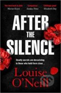 Kniha: After the Silence (Louise O´Neill). Riverrun, 2021 Kniha: After the Silence (Louise O´Neill). Riverrun, 2021