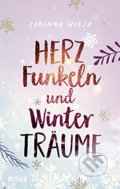 Kniha: Herzfunkeln und Winterträume (Corinna Wieja). ONE, 2021 Kniha: Herzfunkeln und Winterträume (Corinna Wieja). ONE, 2021