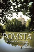Kniha: Pomsta (Monika Alžběta Svobodová). Petrklíč, 2021 Kniha: Pomsta (Monika Alžběta Svobodová). Petrklíč, 2021