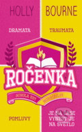 Kniha: Ročenka (Holly Bourne), 2022 Kniha: Ročenka (Holly Bourne), 2022