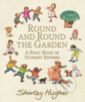 Kniha: Round and Round the Garden (Shirley Hughes). Gallic Books, 2021 Kniha: Round and Round the Garden (Shirley Hughes). Gallic Books, 2021
