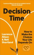 Kniha: Decision (Laurence Alison a Neil Shortland). Vermilion, 2021 Kniha: Decision (Laurence Alison a Neil Shortland). Vermilion, 2021