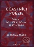 Kniha: Účastníci poézie (Jaroslav Šrank). OZ FACE, 2021 Kniha: Účastníci poézie (Jaroslav Šrank). OZ FACE, 2021