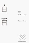 Kniha: 100 Whites (Kenya Hara). Lars Muller Publishers, 2019 Kniha: 100 Whites (Kenya Hara). Lars Muller Publishers, 2019