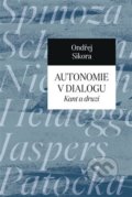 Kniha: Autonomie v dialogu (Ondřej Síkora). Pavel Mervart, 2021 Kniha: Autonomie v dialogu (Ondřej Síkora). Pavel Mervart, 2021