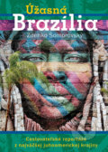 Kniha: Úžasná Brazília (Zdenko Somorovský). Ultimo Press, 2021 Kniha: Úžasná Brazília (Zdenko Somorovský). Ultimo Press, 2021