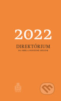 Kniha: Direktórium 2022 (Spolok svätého Vojtecha). Spolok svätého Vojtecha, 2021 Kniha: Direktórium 2022 (Spolok svätého Vojtecha). Spolok svätého Vojtecha, 2021