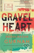 Kniha: Gravel Heart (Abdulrazak Gurnah). Bloomsbury, 2017 Kniha: Gravel Heart (Abdulrazak Gurnah). Bloomsbury, 2017