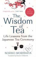 Kniha: The Wisdom of Tea (Noriko Morishita), 2021 Kniha: The Wisdom of Tea (Noriko Morishita), 2021