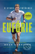 Kniha: V stave totálnej eufórie (Dean Karnazes), 2021 Kniha: V stave totálnej eufórie (Dean Karnazes), 2021