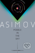 Kniha: Pebble in the Sky (Isaac Asimov). Random House, 2020 Kniha: Pebble in the Sky (Isaac Asimov). Random House, 2020