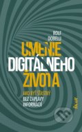 Kniha: Umenie digitálneho života (Rolf Dobelli), 2021 Kniha: Umenie digitálneho života (Rolf Dobelli), 2021