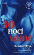 Kniha: 30 nocí vášně (Christine D´Ab). Metafora, 2021 Kniha: 30 nocí vášně (Christine D´Ab). Metafora, 2021