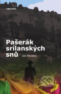 Kniha: Pašerák srílanských snů (Jan Pavelka). Pointa, 2021 Kniha: Pašerák srílanských snů (Jan Pavelka). Pointa, 2021