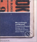 Kniha: Merz to Emigré and Beyond (Steven Heller). Phaidon, 2007 Kniha: Merz to Emigré and Beyond (Steven Heller). Phaidon, 2007