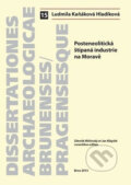 Kniha: Posteneolitická štípaná industrie na Moravě (Ludmila Kaňáková). Muni Press, 2013 Kniha: Posteneolitická štípaná industrie na Moravě (Ludmila Kaňáková). Muni Press, 2013