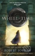 Kniha: The Eye Of The World (Robert Jordan). Little, Brown, 2021 Kniha: The Eye Of The World (Robert Jordan). Little, Brown, 2021