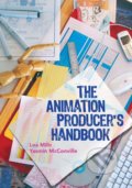 Kniha: The Animation Producer's Handbook (Lea Milic a Yasmin McConville). Open University, 2011 Kniha: The Animation Producer's Handbook (Lea Milic a Yasmin McConville). Open University, 2011