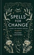 Kniha: Spells for Change (Frankie Castanea), 2021 Kniha: Spells for Change (Frankie Castanea), 2021