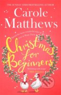 Christmas for Beginners - Carole Matthews, Atom, Little Brown, 2021