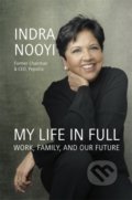 Kniha: My Life in Full (Indra Nooyi), 2021 Kniha: My Life in Full (Indra Nooyi), 2021