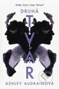 E-kniha: Druhá tvár (Ashley Audrain), 2021 E-kniha: Druhá tvár (Ashley Audrain), 2021