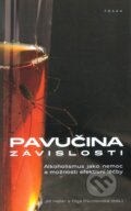 Kniha: Pavučina závislosti (Jiří Heller). Togga, 2011 Kniha: Pavučina závislosti (Jiří Heller). Togga, 2011