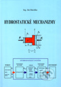 Kniha: Hydrostatické mechanizmy (Ján Baroška). Hydropneutech, 2012 Kniha: Hydrostatické mechanizmy (Ján Baroška). Hydropneutech, 2012