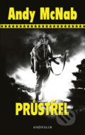 Kniha: Průstřel (Andy McNab). Knižní klub, 2011 Kniha: Průstřel (Andy McNab). Knižní klub, 2011