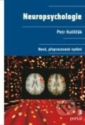 Kniha: Neuropsychologie (Petr Kulišťák). Portál, 2011 Kniha: Neuropsychologie (Petr Kulišťák). Portál, 2011