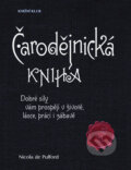Kniha: Čarodějnická kniha (Nicola de Pulford). Knižní klub, 2011 Kniha: Čarodějnická kniha (Nicola de Pulford). Knižní klub, 2011