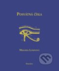 Kniha: Posvátná čísla (Miranda Lundyová). Dokořán, 2011 Kniha: Posvátná čísla (Miranda Lundyová). Dokořán, 2011