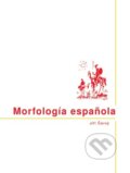 Kniha: Morfología española (Jiří Černý). Univerzita Palackého v Olomouci, 2008 Kniha: Morfología española (Jiří Černý). Univerzita Palackého v Olomouci, 2008
