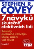 Kniha: 7 návyků skutečně efektivních lidí (Stephen R. Covey). Management Press, 2011 Kniha: 7 návyků skutečně efektivních lidí (Stephen R. Covey). Management Press, 2011
